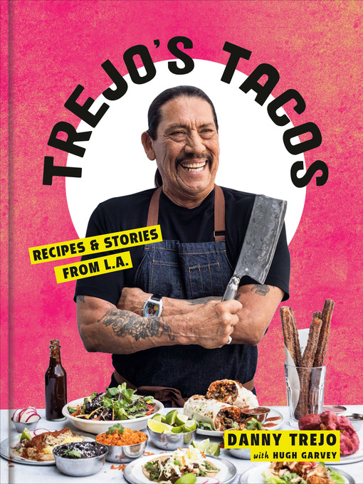 Title details for Trejo's Tacos by Danny Trejo - Wait list